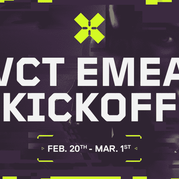 Conoce todo sobre la VCT EMEA Kickoff 2024